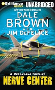 Nerve Center: A Dreamland Thriller (Dale Brown's Dreamland Series)