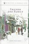 Friends and Family