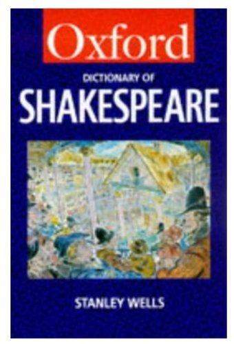 A Dictionary of Shakespeare by Stanley Wells 
			
			
		
		
		
       	 
       		
       			,