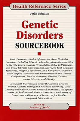 Genetic Disorders Sourcebook