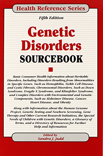 Genetic Disorders Sourcebook by Sandra J. Judd                       (Editor)