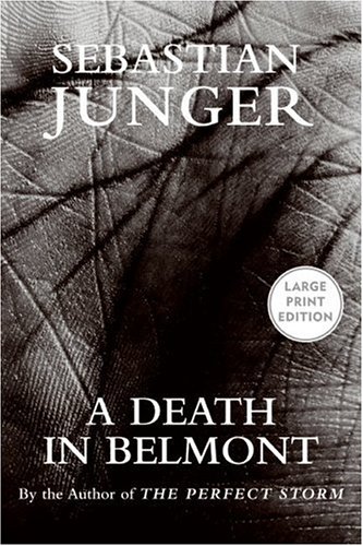 A Death in Belmont by Sebastian Junger