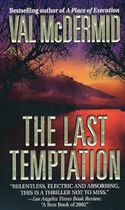 The Last Temptation: A Novel (Tony Hill / Carol Jordan Book 3)