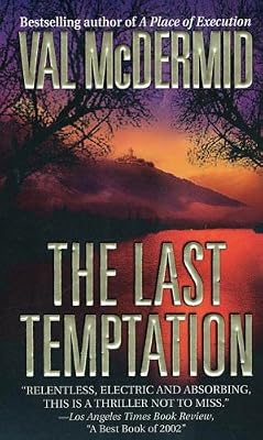 The Last Temptation: A Novel (Tony Hill / Carol Jordan Book 3)