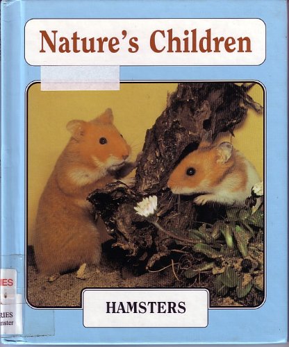 Hamsters and Gerbils (Nature's Children) by Dan Doyle