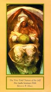Five-Fold Nature of the Self by Manly P. Hall