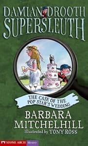 The Case of the Pop Star's Wedding (Pathway Books: Damian Drooth Supersleuth)