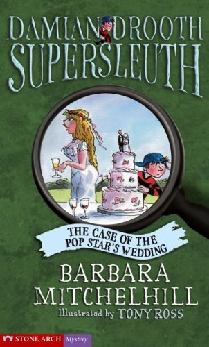 The Case of the Pop Star's Wedding (Pathway Books: Damian Drooth Supersleuth) by Barbara Mitchelhill