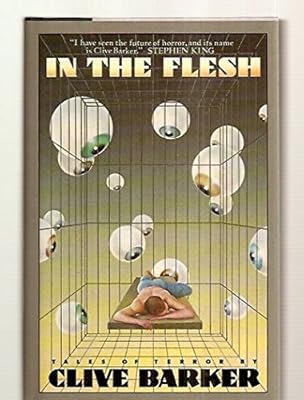 In the Flesh by Clive Barker (1986-12-08)