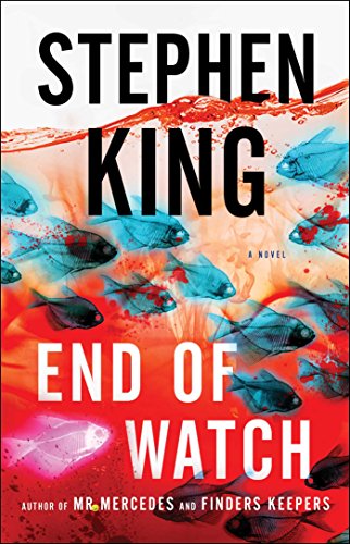 End of Watch: A Novel by Stephen King