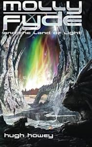 Molly Fyde and the Land of Light (Book 2) (Volume 2)