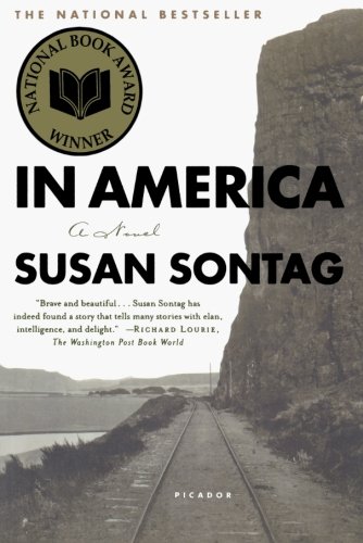 In America: A Novel by Susan Sontag