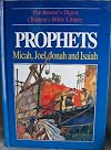 Reader's Digest Children's Bible Library 14 Prophets: Micha, Joel, Jonah and Isaiah