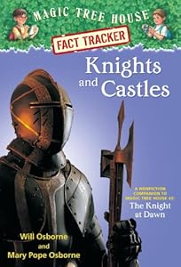 Magic Tree House Fact Tracker #2: Knights and Castles: A Nonfiction Companion to Magic Tree House #2: The Knight at Dawn (A Stepping Stone Book(TM))