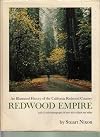 Redwood Empire. an Illustrated History of the California Redwood Country