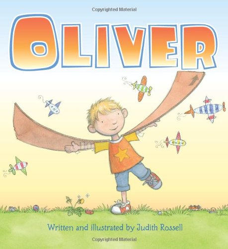 Oliver by Judith Rossell