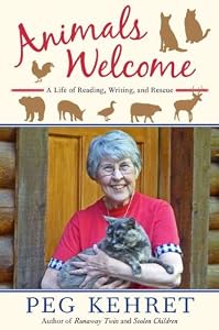Animals Welcome: A Life of Reading, Writing and Rescue
