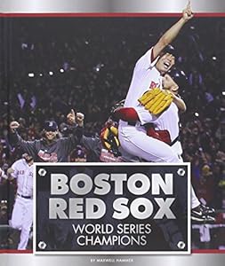 Boston Red Sox: World Series Champions
