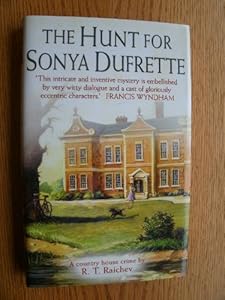 The Hunt for Sonya Dufrette (Country House Crime)