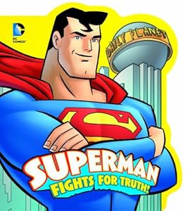 Superman Fights for Truth!