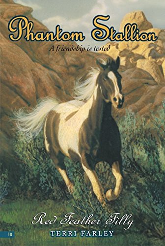 Phantom Stallion #10: Red Feather Filly by Terri Farley