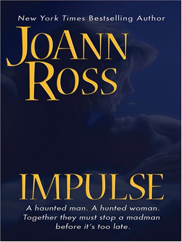 Impulse by JoAnn Ross