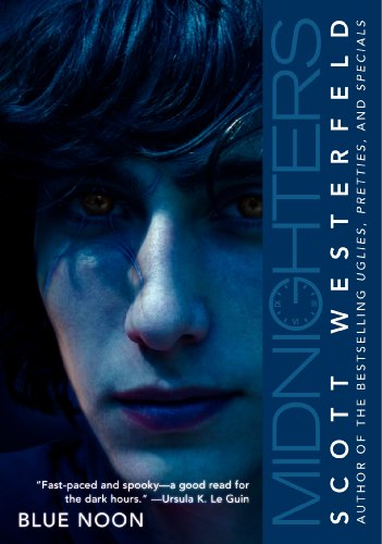 Midnighters #3: Blue Noon by Scott Westerfeld