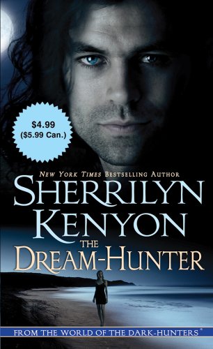 The Dream-Hunter (Dark-Hunter Novels (Unnumbered Paperback)) by Sherrilyn Kenyon