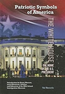 The White House: The Home of the U.S. President