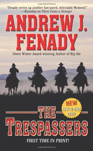 The trespassers by Andrew J Fenady