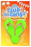 Le club des tongs, tome 1 par Ellen Richardson