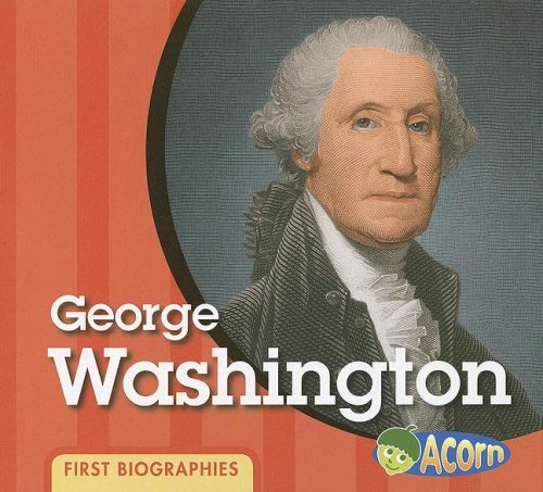 George Washington (First Biographies (Heinemann Hardcover)) by Cassie Mayer