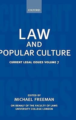 Law and Popular Culture: Current Legal Issues 2004Volume 7