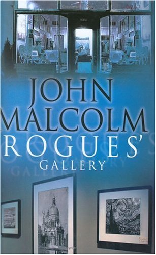 Rogue's Gallery by John Malcolm