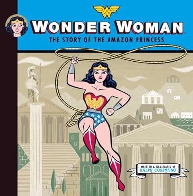 Wonder Woman: The Story of the Amazon Princess