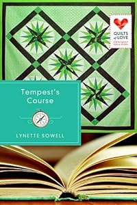 Tempest's Course: Quilts of Love Series