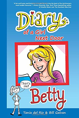 Diary of a Girl Next Door: Betty by Tania del Rio  ,