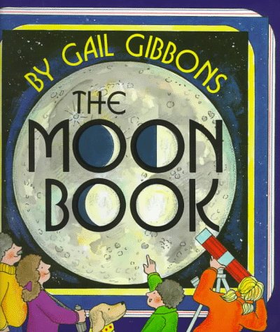 The Moon Book by Gail Gibbons