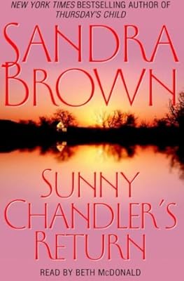 Sunny Chandler's Return
