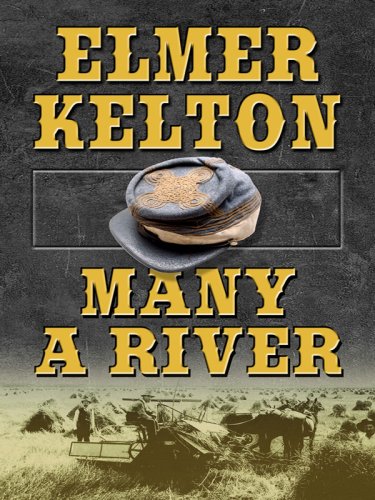 Many a river by Elmer Kelton