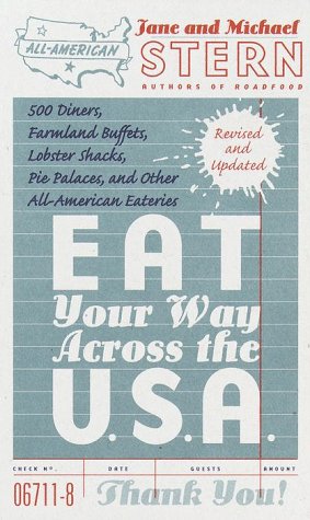Eat Your Way Across the U.S.A., Revised Edition by Jane Stern