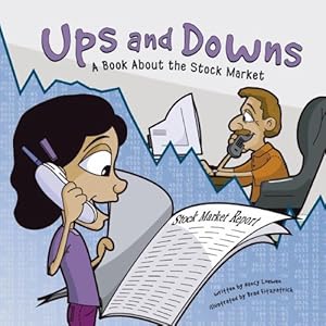 Ups and Downs: A Book About the Stock Market (Money Matters)