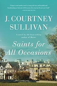 Saints for All Occasions: A novel