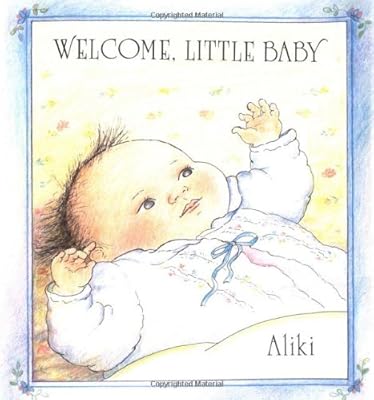 Welcome, Little Baby