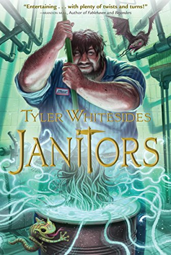 Janitors, Book 1 by Tyler Whitesides