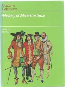 History of Men's Costume (Costume Reference Books)