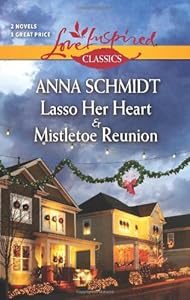 Lasso Her Heart and Mistletoe Reunion