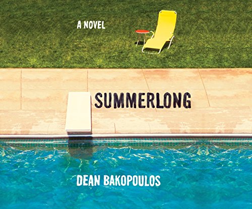 Summerlong by Dean Bakopoulos