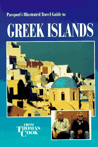Passport's Illustrated Travel Guide to Greek Islands (Passport's Illustrated Travel Guides Series) by McGraw-Hill Education