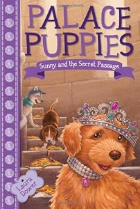Palace Puppies, Book Four Sunny and the Secret Passage